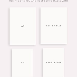May include: Four white paper rectangles with text indicating different sizes: A4, Letter Size, A5, and Half Letter. The text "AVAILABLE IN 4 SIZES" is at the top of the image. The text "USE THE ONE YOU ARE MOST COMFORTABLE WITH" is below the text "AVAILABLE IN 4 SIZES". The text "MADE BY MYLIFEPLANS ON ETSY" is at the bottom of the image.