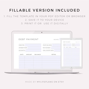 May include: A digital printable debt payment tracker with sections for creditor, interest rate, account number, start balance, minimum payment, goal payoff date, date, amount, balance, and notes. The tracker is displayed on a laptop screen.