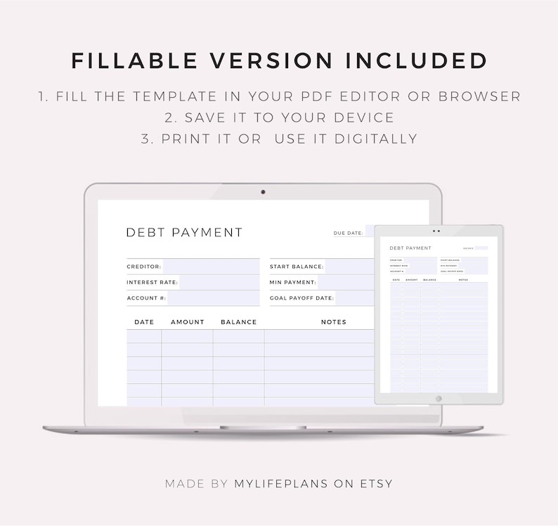 May include: A digital printable debt payment tracker with sections for creditor, interest rate, account number, start balance, minimum payment, goal payoff date, date, amount, balance, and notes. The tracker is displayed on a laptop screen.