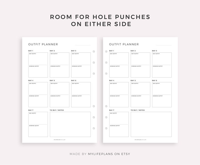 May include: Printable planner pages for outfit planning. The pages are divided into sections for each day of the week, with space for morning and evening outfits. There is also a section for to buy/notes.