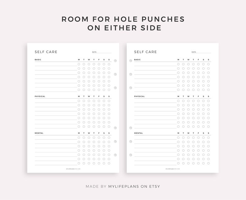 May include: Printable self-care planner with sections for basic, physical, and mental care. The planner has a weekly layout with boxes for each day of the week. The planner is designed to be used with a disc-bound planner system. The text "ROOM FOR HOLE PUNCHES ON EITHER SIDE" is at the top of the page. The text "MADE BY MYLIFEPLANS ON ETSY" is at the bottom of the page.