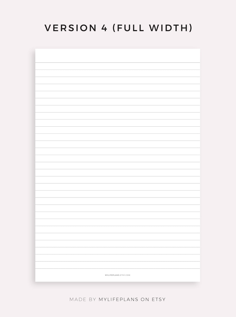 May include: A blank, white lined paper sheet with the text "VERSION 4 (FULL WIDTH)" at the top and "MYLIFEPALNS.ETSY.COM" at the bottom. The text "MADE BY MYLIFEPALNS ON ETSY" is below the website address.