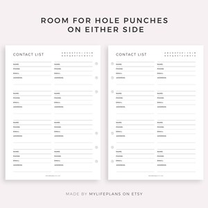May include: A printable contact list planner page with space for hole punches on either side. The page is divided into two columns, each with a contact list section. Each section has space for name, phone, email, and address.