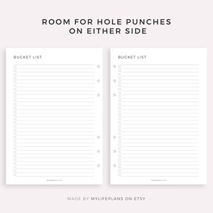 May include: Two printable bucket list pages with a white background and black text. The text says "BUCKET LIST" at the top of each page. The pages are designed to be punched for a binder. The text at the bottom says "MADE BY MYLIFEPLANS ON ETSY".