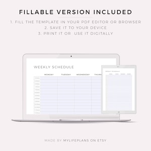 May include: A laptop computer displaying a weekly schedule template. The template is divided into days of the week, with time slots from 5:30 am to 11:30 pm. The template is also available on a tablet computer.
