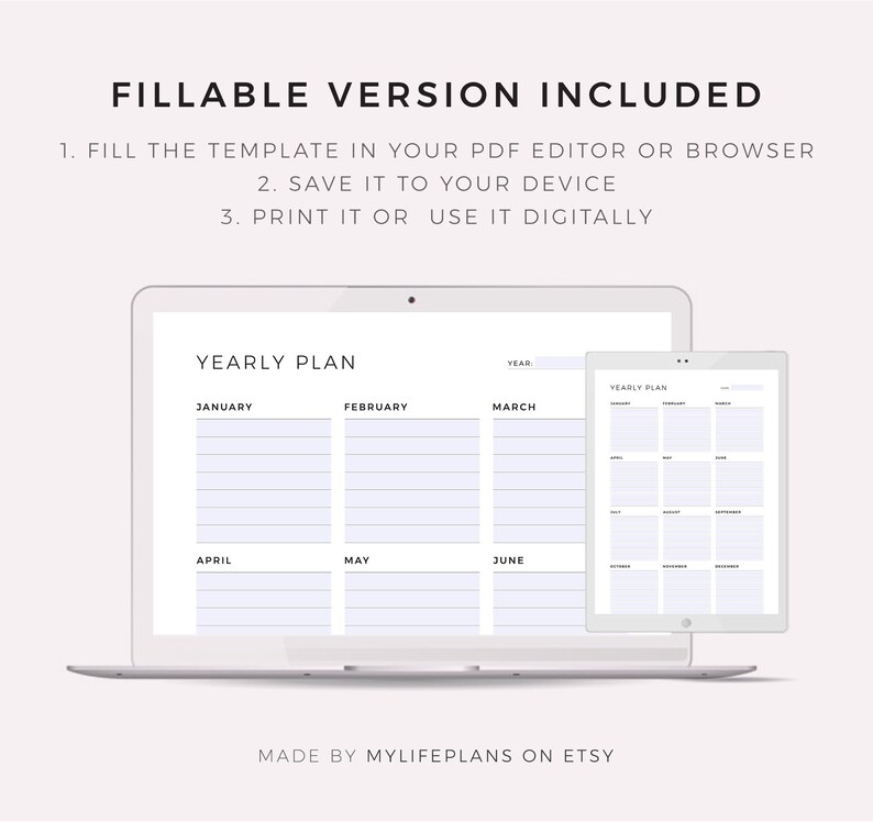 Puede incluir: Un port&aacute;til y una tableta muestran una plantilla de plan anual. El port&aacute;til muestra un dise&ntilde;o detallado con secciones mensuales, mientras que la tableta presenta una versi&oacute;n condensada. El texto en la parte superior dice "FILLABLE VERSION INCLUDED". El texto inferior dice "MADE BY MYLIFEPLANS ON ETSY".