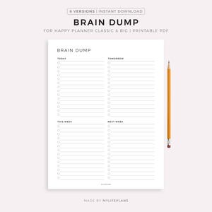 May include: A printable PDF planner page with the title "BRAIN DUMP" and sections for "Today," "Tomorrow," "This Week," and "Next Week." A yellow pencil is positioned to the right of the planner. The planner is designed for Happy Planner Classic & Big.