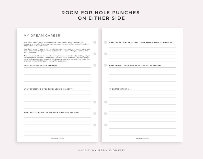 May include: A printable worksheet with the title "My Dream Career" and "Room for Hole Punches on Either Side". The worksheet includes questions to help you discover your dream career, such as "What gets you really excited?" and "What subjects do you enjoy learning about?"