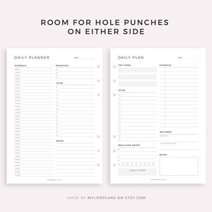 May include: A printable daily planner with two pages. The left page has a schedule from 5:00 AM to 10:00 PM, a section for priorities, a to-do list, and a notes section. The right page has a section for top three priorities, a to-do list, a section for meals and water, a wellness section, and a notes section. Both pages have a date section and a place for a hole punch.