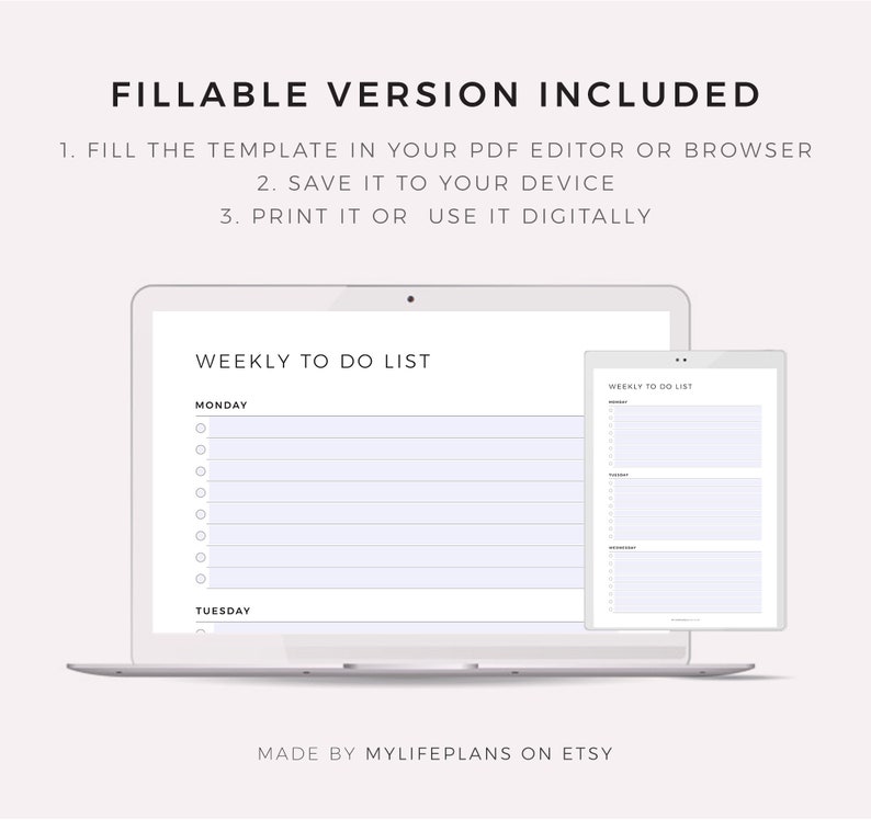 May include: A laptop computer displaying a weekly to-do list template with sections for Monday and Tuesday. The template is designed for use with a PDF editor or browser. The text "FILLABLE VERSION INCLUDED" is displayed at the top of the image.