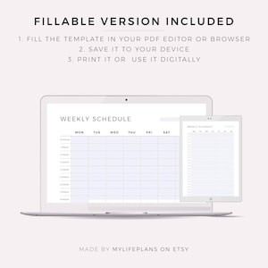 May include: A digital weekly schedule template displayed on a laptop and tablet. The template is divided into days of the week and time slots. The text "WEEKLY SCHEDULE" is at the top of the template.