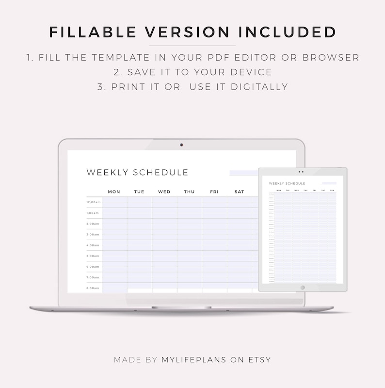 May include: A digital weekly schedule template displayed on a laptop and tablet. The template is divided into days of the week and time slots. The text "WEEKLY SCHEDULE" is at the top of the template.