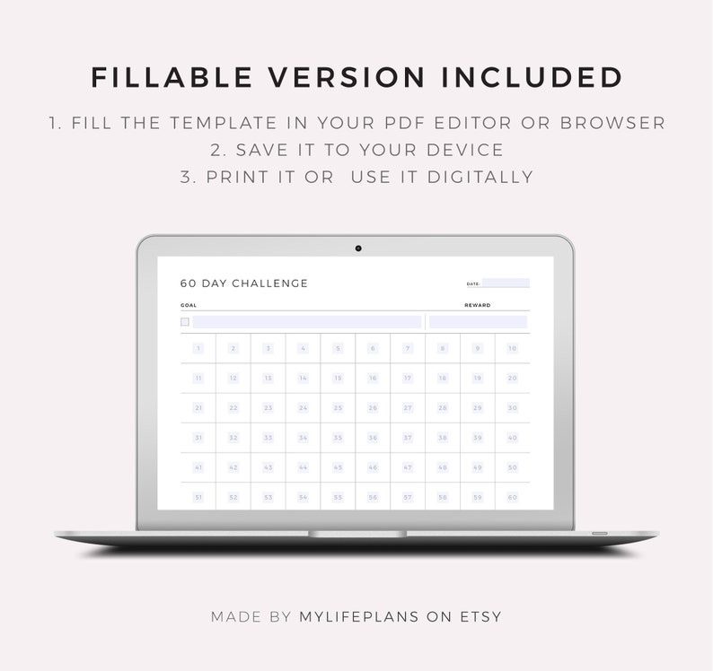 May include: A laptop computer displaying a printable 60-day challenge tracker. The tracker has a space for a goal, a reward, and a date. The tracker is divided into 60 squares, numbered 1 through 60.