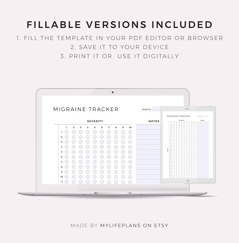 May include: A digital migraine tracker template on a laptop screen. The template has a calendar grid with severity levels from 1 to 10. The template also includes a notes section. The text "MIGRAINE TRACKER" is at the top of the template.