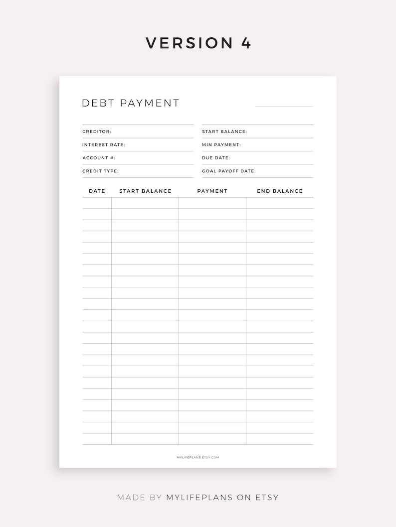 May include: A printable debt payment tracker with sections for creditor, interest rate, account number, credit type, start balance, minimum payment, due date, goal payoff date, date, start balance, payment, and end balance.