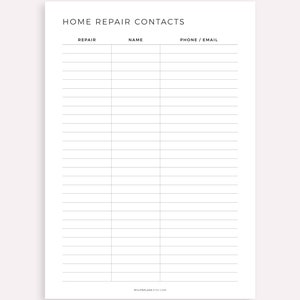 May include: A printable home repair contact list with columns for the type of repair, the name of the contact, and their phone number or email address.