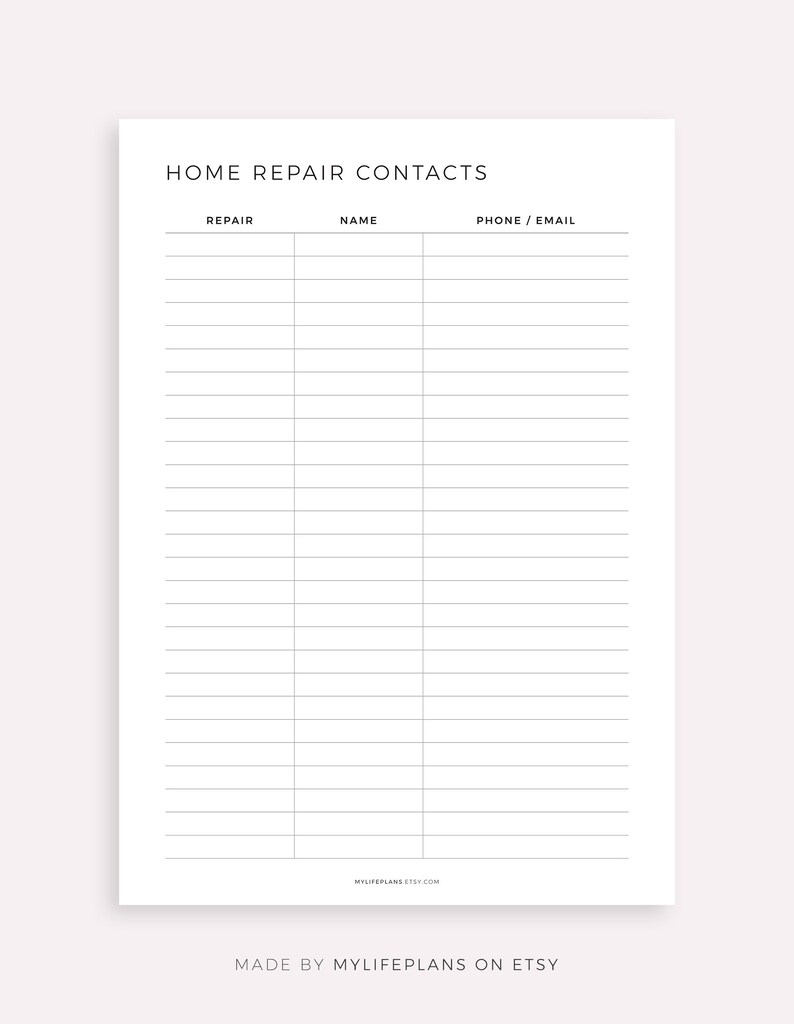 May include: A printable home repair contact list with columns for the type of repair, the name of the contact, and their phone number or email address.