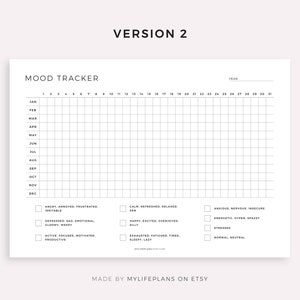 May include: A printable mood tracker with a grid for each day of the year. The tracker includes a list of mood descriptors, such as "angry, annoyed, frustrated" and "calm, refreshed, relaxed".