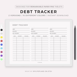 May include: A digital debt tracker displayed on a tablet, designed for Remarkable Paper Pro tablets. The white screen shows a debt tracker template with fields for debt, balance, and payment details. A stylus is positioned to the right. Text includes "DEBT TRACKER" and "2 VERSIONS | 10 DIFFERENT COLORS | INSTANT DOWNLOAD".