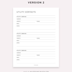 May include: Printable utility contact list with space to write down the name of the utility or service, company, website, email, notes, and phone number. The printable sheet is labeled "Version 2".