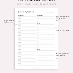May include: A black and white printable daily planner with the title "Plan the Perfect Day" and the subtitle "For a Healthy and Productive Life". The planner includes sections for schedule, priorities, to do, notes, and a daily task list.