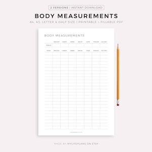 May include: A white printable body measurements chart with the title "BODY MEASUREMENTS" in bold black letters. The chart includes columns for weight, chest, arms, waist, hips, thighs, and calves. A yellow pencil rests on the right side.