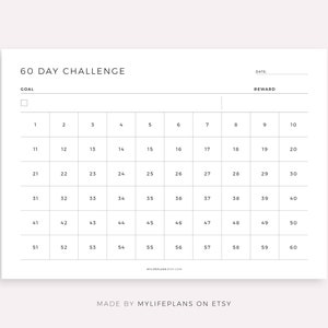 May include: A printable 60-day challenge tracker with a blank space for a goal and reward. The tracker is divided into a grid with 60 squares, numbered 1 through 60.