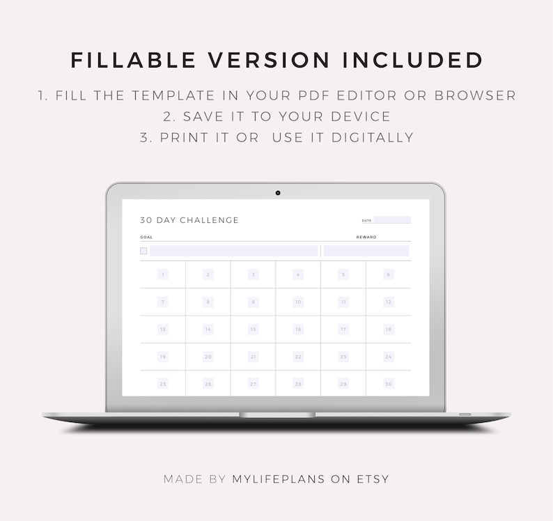 May include: A laptop computer displaying a printable 30-day challenge tracker. The tracker has fields for a goal, reward, and date. The tracker is formatted as a calendar with 30 numbered squares.