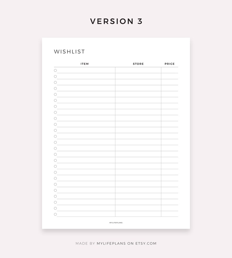 May include: A printable wishlist template with columns for item, store, and price. The template has 25 rows for listing items.