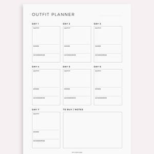 May include: A printable outfit planner with seven days of the week, a section for shoes and accessories, and a to buy/notes section. The planner is designed for organizing outfits and keeping track of items to purchase.