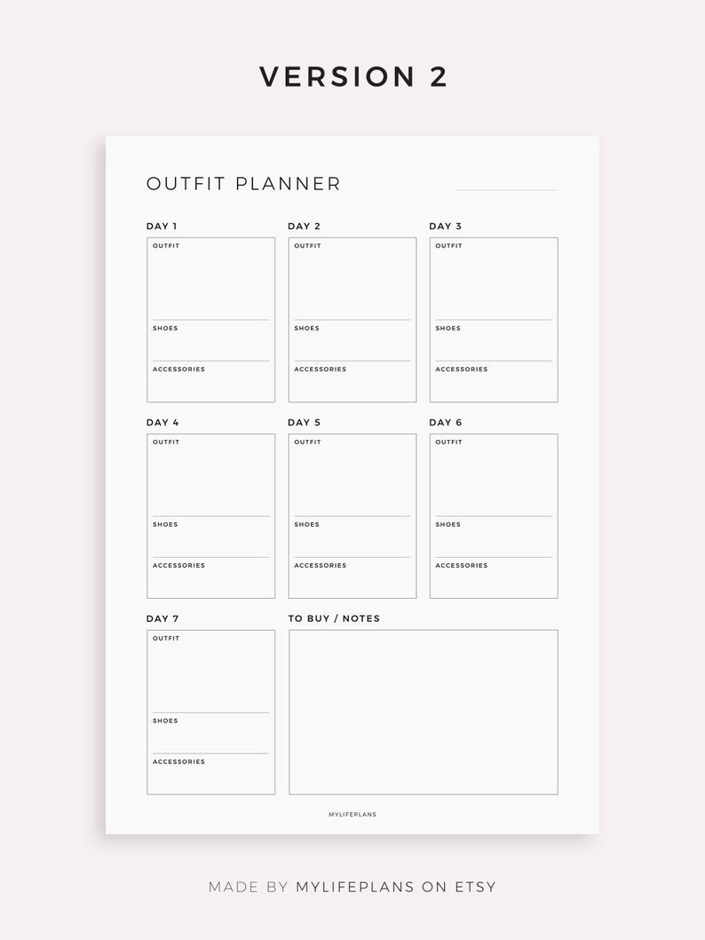 May include: A printable outfit planner with seven days of the week, a section for shoes and accessories, and a to buy/notes section. The planner is designed for organizing outfits and keeping track of items to purchase.