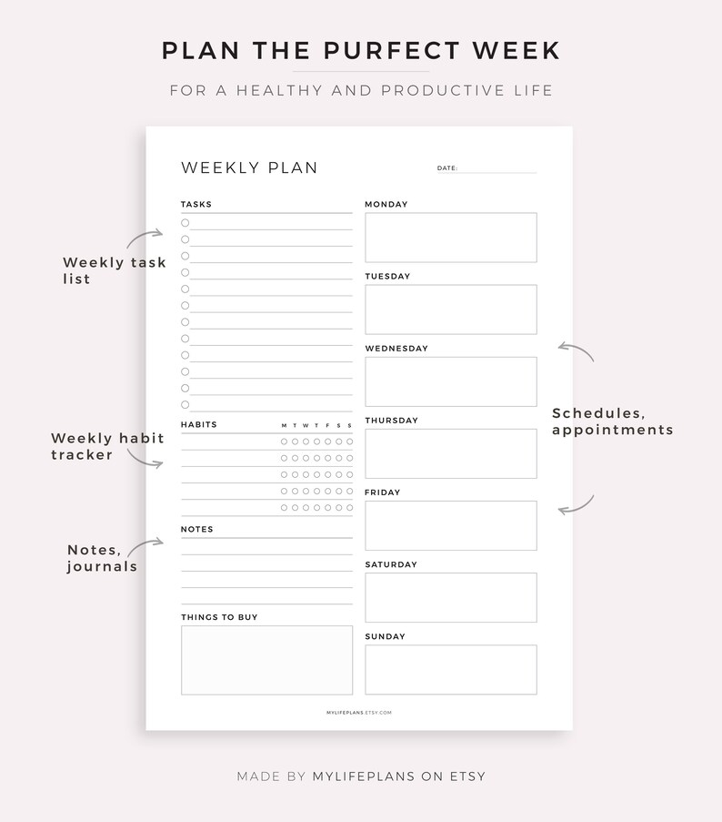 May include: A printable weekly planner with sections for tasks, habits, notes, and things to buy. The planner is designed to help you plan a healthy and productive week. It includes a section for schedules and appointments.