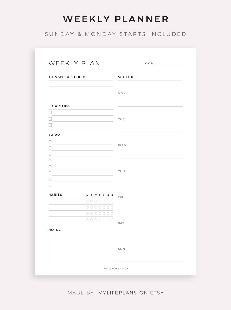 May include: A black and white printable weekly planner with sections for "This Week's Focus", "Priorities", "To Do", "Habits", "Notes", and a daily schedule from Monday to Sunday. The planner includes a habit tracker with checkboxes for each day of the week.