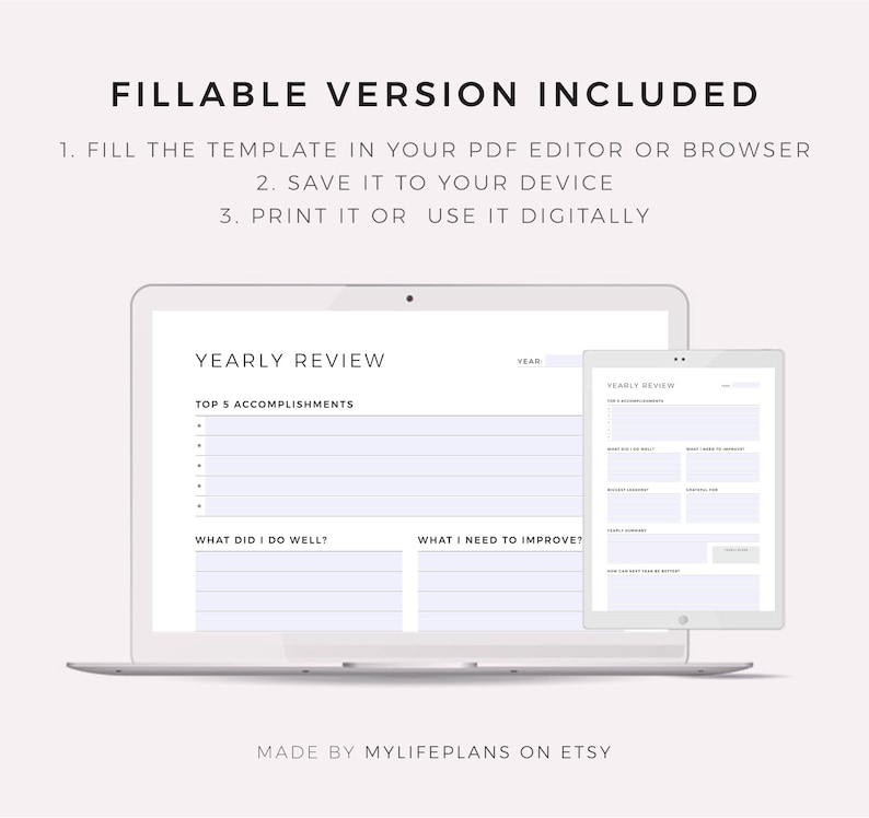 May include: A laptop and tablet displaying a printable yearly review template. The template includes sections for top accomplishments, what you did well, and what you need to improve. The text "YEARLY REVIEW" is at the top of the template.