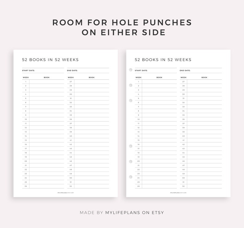 May include: A printable book tracker with two columns, each with 52 rows. The columns are labeled "Week" and "Book". The top of the page says "52 Books in 52 Weeks" and "Room for Hole Punches on Either Side".