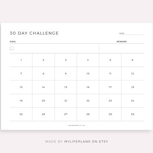 May include: A printable 30-day challenge tracker with a checkbox, blank lines for a goal and reward, and a grid of 30 numbered squares.