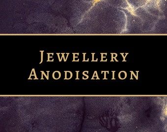 Service d'anodisation - Anodisation de vos bijoux - Anodisation personnalisée, couleurs personnalisées