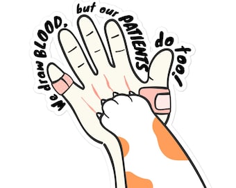 Extraemos sangre y nuestros pacientes también lo hacen: pegatina veterinaria divertida, idea de regalo del día veterinario, veterinarios, enfermeras veterinarias, técnicos veterinarios, recepción, veterinario