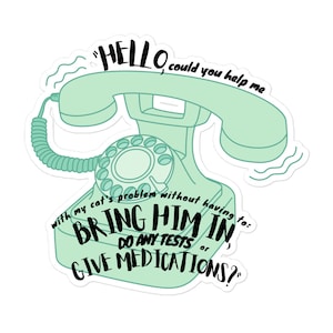 Hello, can you help me pls- Funny veterinary sticker, Veterinary Day Gift Idea, Vets, Vet Nurses, Vet Techs, Reception