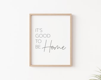 It&#39;s good to be home | Printable wall art | Family room print | Entryway decor | Living room decor