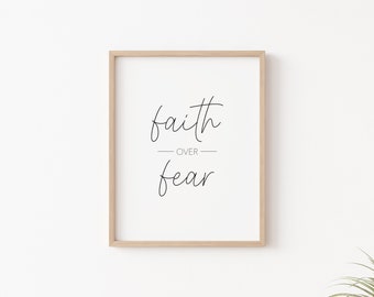 Faith over fear | Motivational quote | Printable wall art | Minimalist wall art | Inspirational wall art | Gallery wall art | Religious art