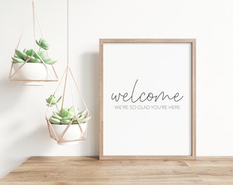 Welcome we&#39;re so glad you&#39;re here | Entry table print | Guest room wall art | Entryway decor | Welcome sign