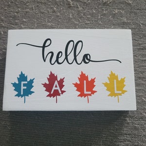 Hello fall, fall decor, fall leaves, home decor, mini sign