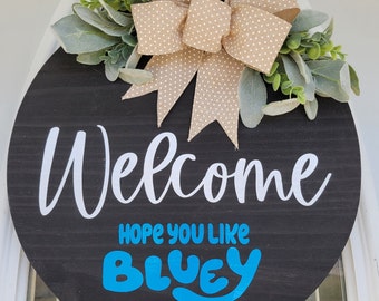 Front door hanger, front door decor, front door wreath, welcome door hanger, Bluey door hanger, Bluey decor, wood wreath