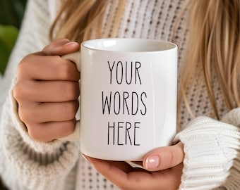 Personalized Text Coffee Mug Gift for Women Custom Mug for Men Ceramic Mug 11oz 15oz Mug for Mom Mug for Dad Gift Personalized Ceramic Mug