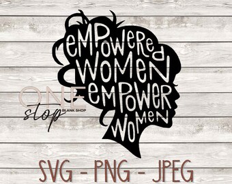 Download Empowered Women Svg Etsy