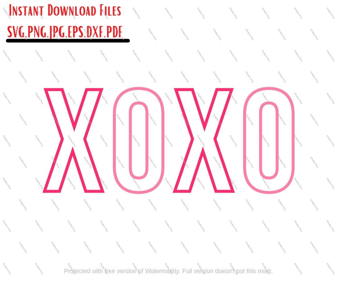 XOXO SVG / Valentine's Day SVG / Love and Kisses Svg / Heart Svg ...