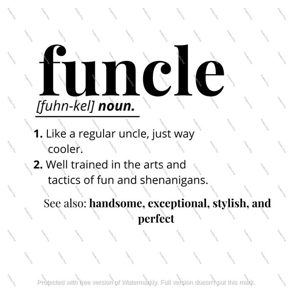 Funcle SVG Uncle Definition Svg Funny Uncle Svg Funkle Definition Cricut Cut File Dxf,Png,Svg,Jpg,Eps,Pdf