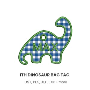 ITH Dinosaur Bag Tag Applique Embroidery Design, Personalized Dino Luggage Tag, 5 Sizes 4x4 5x7 6x10, Instant Download