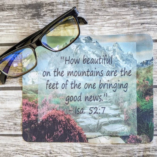 JW Gift - Lens Cloth - How beautiful on the mountains are the feet bringing good news - Ministry Gift - 6"X7"